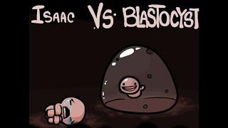 The Binding of Isaac - Blastocyst - no damage, no upgrades, tears only, default stats