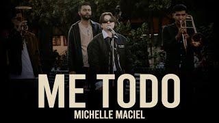 Michelle Maciel - ME TODO (Video Oficial)