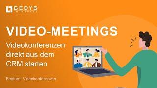 Videokonferenzen aus CRM-Software starten | GEDYS IntraWare CRM