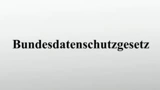 Bundesdatenschutzgesetz