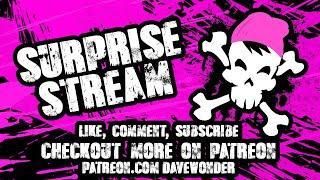 SURPRISE STREAM WITH DAVE AND GRIF!