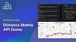 Distance Matrix API Demo | NextBillion.ai #DistanceMatrixAPI