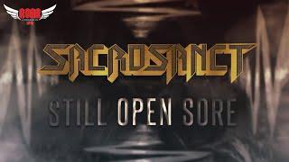 SACROSANCT - "Still Open Sore" (Official Video)