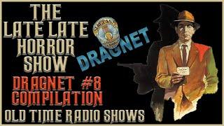 Dragnet Detective Crime Drama Old Time Radio Shows All Night Long #8