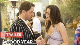 A Good Year 2006 Trailer HD | Russell Crowe | Abbie Cornish