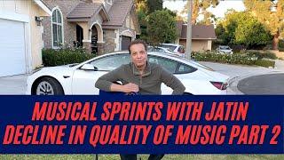 Part II Decline in quality of Music |Musical Sprints | Jatin Pandit | Music of 90's | @RaahulJatin