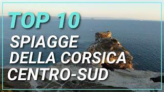 CORSICA Top 10 Spiagge  Cosa vedere e cosa fare in CORSICA GuidaTour Completo !