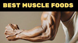 7 Best Foods For Muscle And Strength Gain