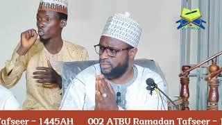 002 ATBU Ramadan Tafseer - Ayoyin Allah - 1445AH