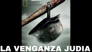 LA Venganza judía - DOCUMENTALES NATIONAL GEOGRAPHIC,DOCUMENTALES 2019,DOCUMENTAL ESPAÑOL,DOCUMENTAL