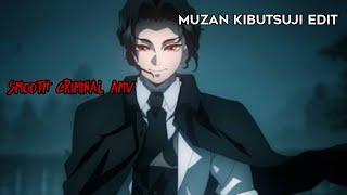 MUZAN KIBUTSUJI EDIT | SMOOTH CRIMINAL AMV | ANIME DARK ZONE  |