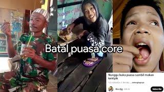 Orang Batal Puasa Core...