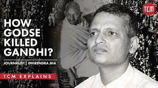 The Life and Trial of Nathuram Godse