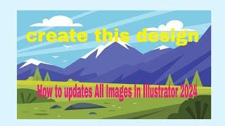 create this design II How to updates All Images In Illustrator 2024 II Tutorial seo rayhan kabir bd