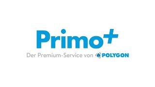 Primo+ Der Premium-Service von POLYGON