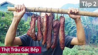 THỊT TRÂU GÁC BẾP - Tập 2