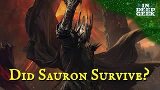 Did Sauron survive The Lord of the Rings?