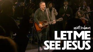 Matt Redman - Let Me See Jesus (Live)