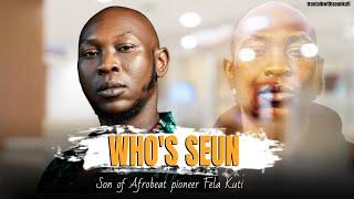 Who is Seun Kuti | Just as it is
