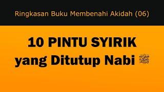 10 PINTU SYIRIK YANG DITUTUP NABI ﷺ