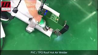 Lesite PVC TPO Roof Hot Air Welder