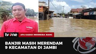 Penampakan Terkini Banjir yang Melanda Jambi | AKIS tvOne