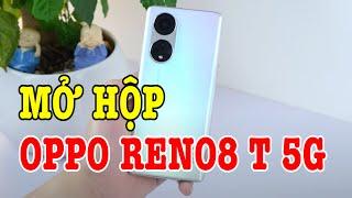 Mở hộp OPPO Reno8 T 5G : RẤT NHIỀU THỨ NGON TRỪ 1 ĐIỂM YẾU