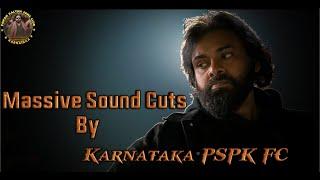 Massive Sound Cuts By @KarnatakaPSPKFC || #PowerStar ||#PawanKalyan