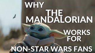 Why The Mandalorian Appeals To Non-Star Wars Fans