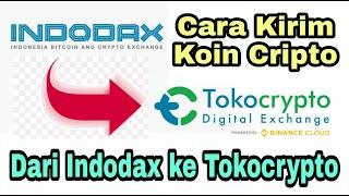 Cara Kirim Koin Cripto dari INDODAX ke TOKOCRYPTO