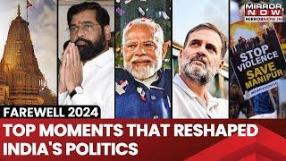 Yearender 2024: Top Political Events Of India That Changed The Country’s Landscape