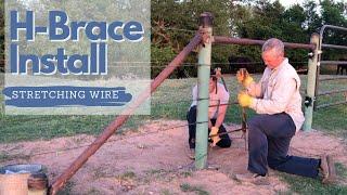 H-Brace Install and Stretching Wire | New Gate