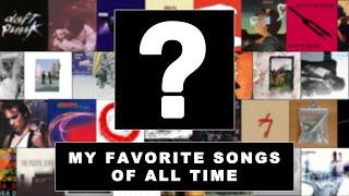 My Favorite Songs of All Time