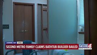 Second metro family claims bathtub builder bailed