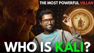 Who is Kali in Kalki? - Most Powerful Villain | Prabhas, Kamal Hassan | Kalki 2898AD | Pradeep Kumar