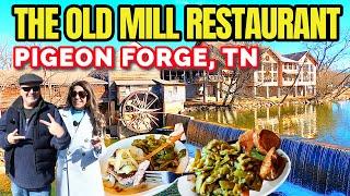 Old Mill Restaurant in Pigeon Forge! One of the Best Filmed places.