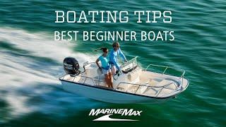 Best Boats for Beginners | Boating Tips