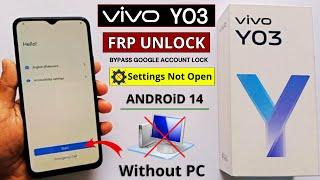 ViVo Y03 Frp Bypass/Unlock - Settings Not Open | ViVo Android 14 Google Account Bypass - Without PC