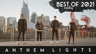 Best Of 2021 Medley (Stay/Easy On Me/Driver's License/Leave The Door Open/Butter) | Anthem Lights