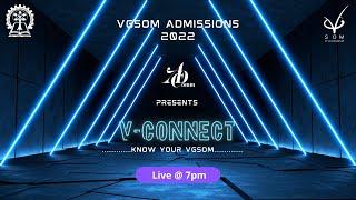 V Connect - Know Your VGSoM