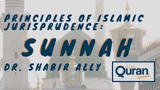 Principles of Islamic Jurisprudence: The Sunnah