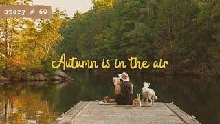 AUTUMN IS IN THE AIR  September in New England | Slow Living, Relaxing, Early Autumn Vlog