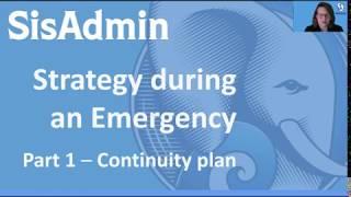 Continuity Plan Part 1: Strategy During an Emergency: Continuity Plan