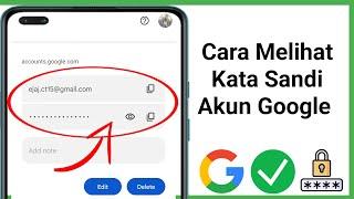 Cara Melihat Kata Sandi Akun Google (2024) |  Lihat Kata Sandi Akun Google