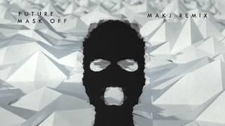 Future - Mask Off (MAKJ Remix) (Audio / Visual) | MAKJ