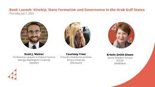 Book Launch: Kinship, State Formation and Governance in the Arab Gulf States