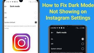 How to Fix Dark Mode Not Showing on Instagram Settings | Dark Mode Not Showing Instagram (2024)