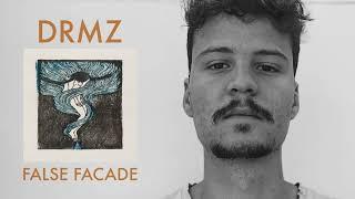 DRMZ - False Facade (Deep House, Downtempo)