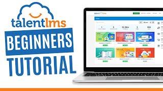 TalentLMS Tutorial For Beginners | How to Use TalentLMS 2025