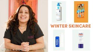 Skincare for Dry Winter Skin | Dear Derm | Well+Good
